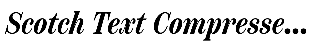 Scotch Text Compressed Semi Bold Italic